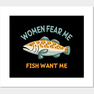 women fear me fish want me Posters and Art